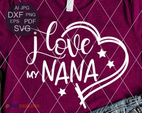 I love my nana party season store 2